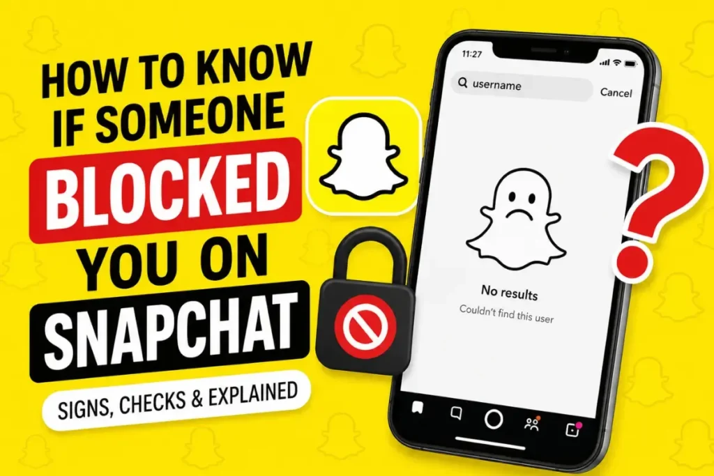 How to know if someone blocked you on Snapchat guide